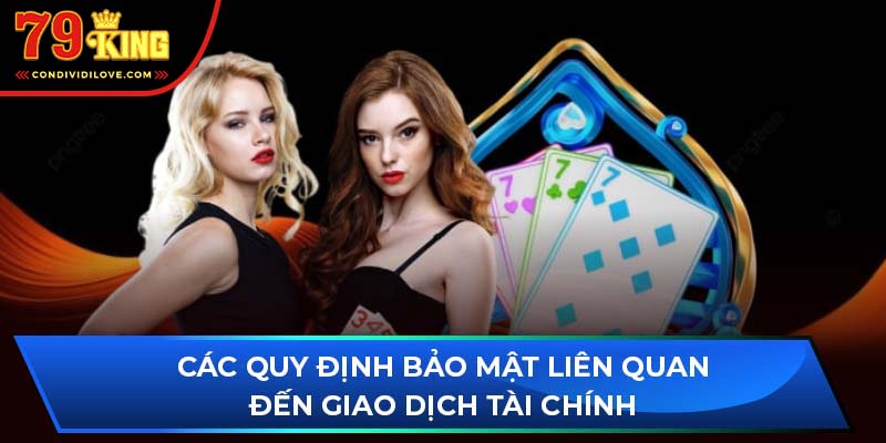 Các quy định bảo mật liên quan đến giao dịch tài chính